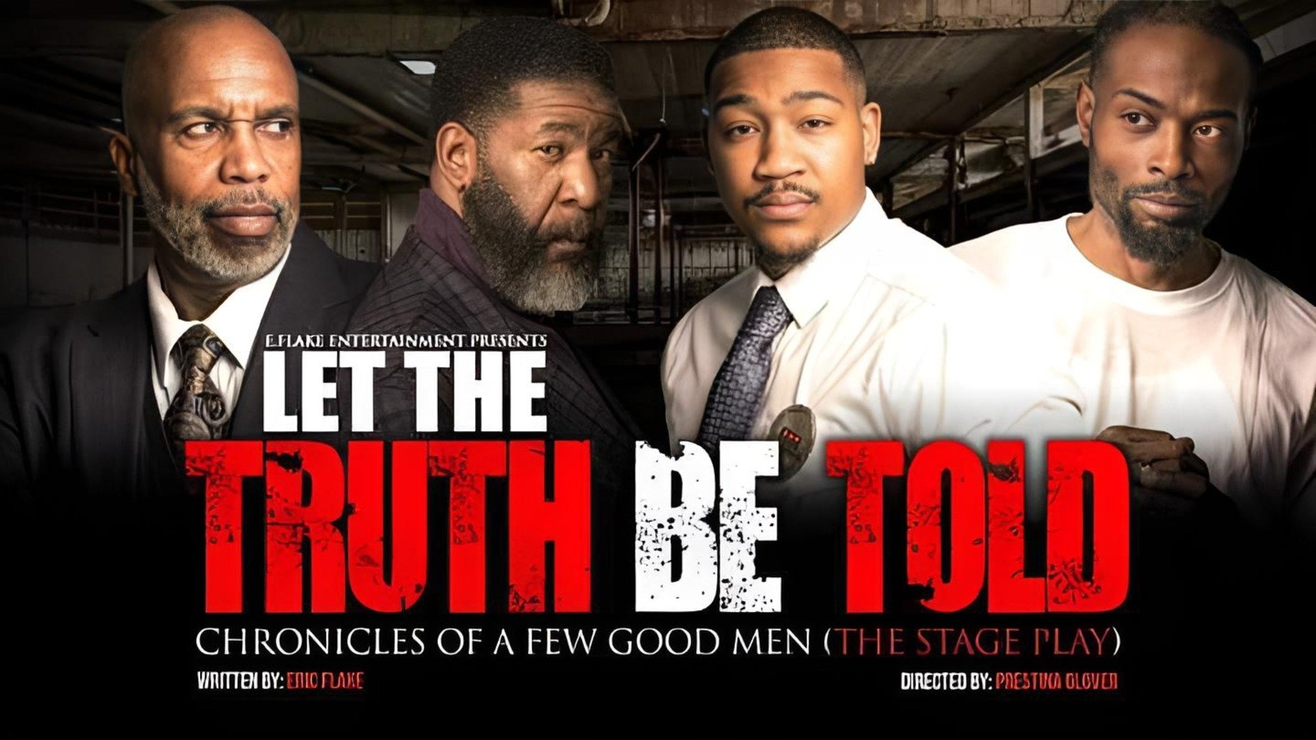 Let The Truth Be Told: Chronicles of a Few Good Men (2019)