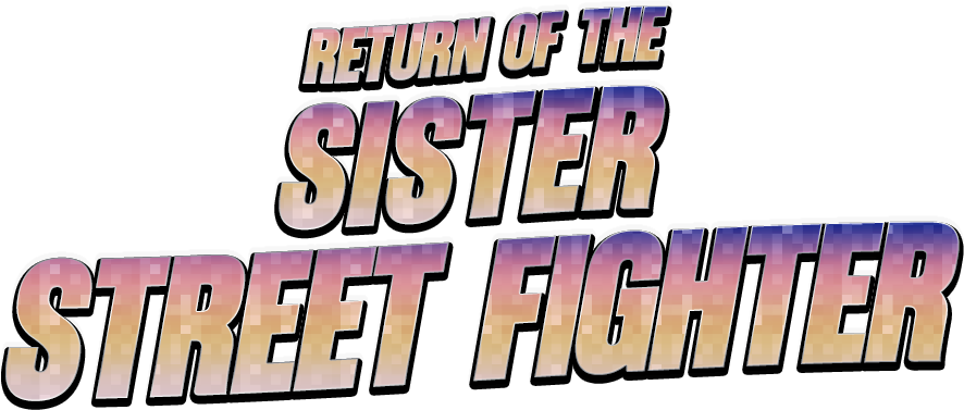 The Return of Sister Street Fighter