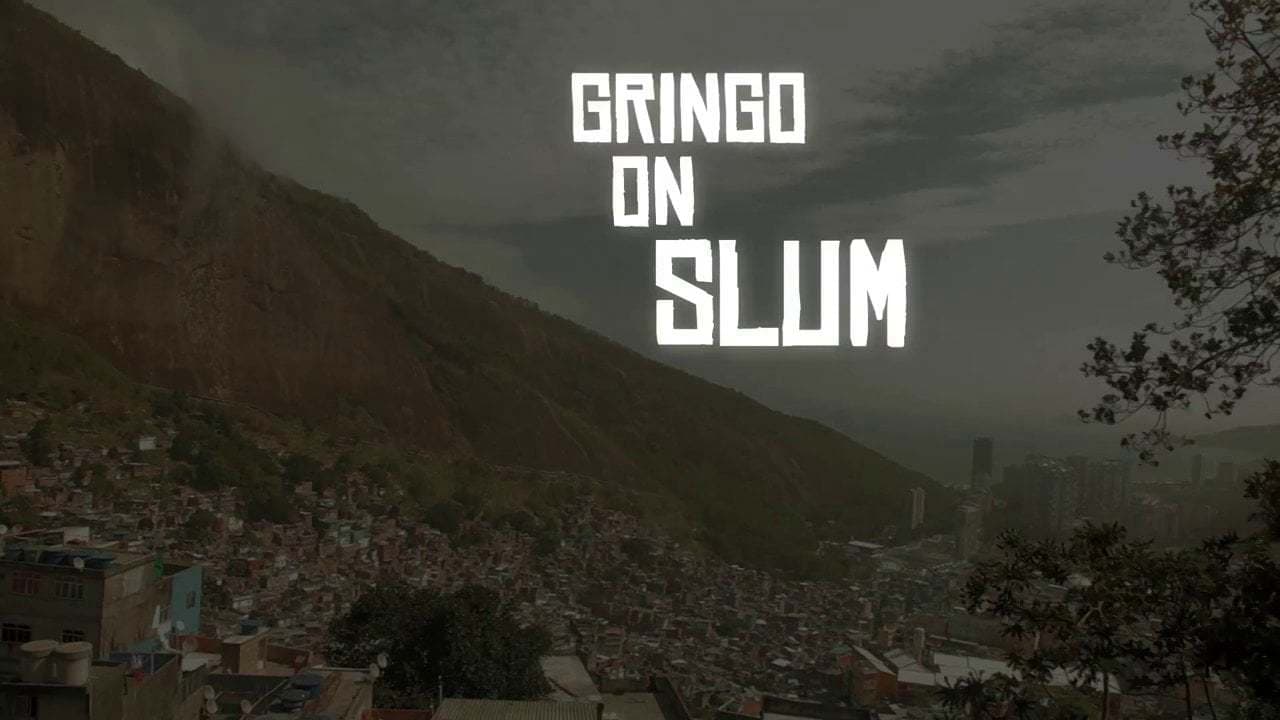 Tem Gringo no Morro (2015)