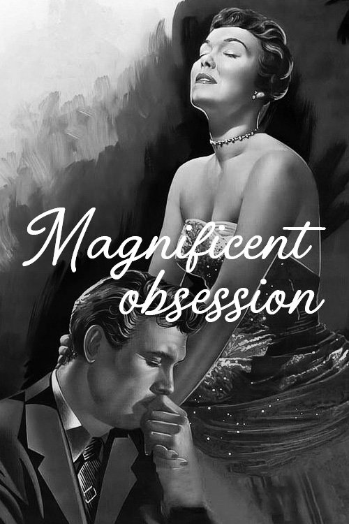 Magnificent Obsession