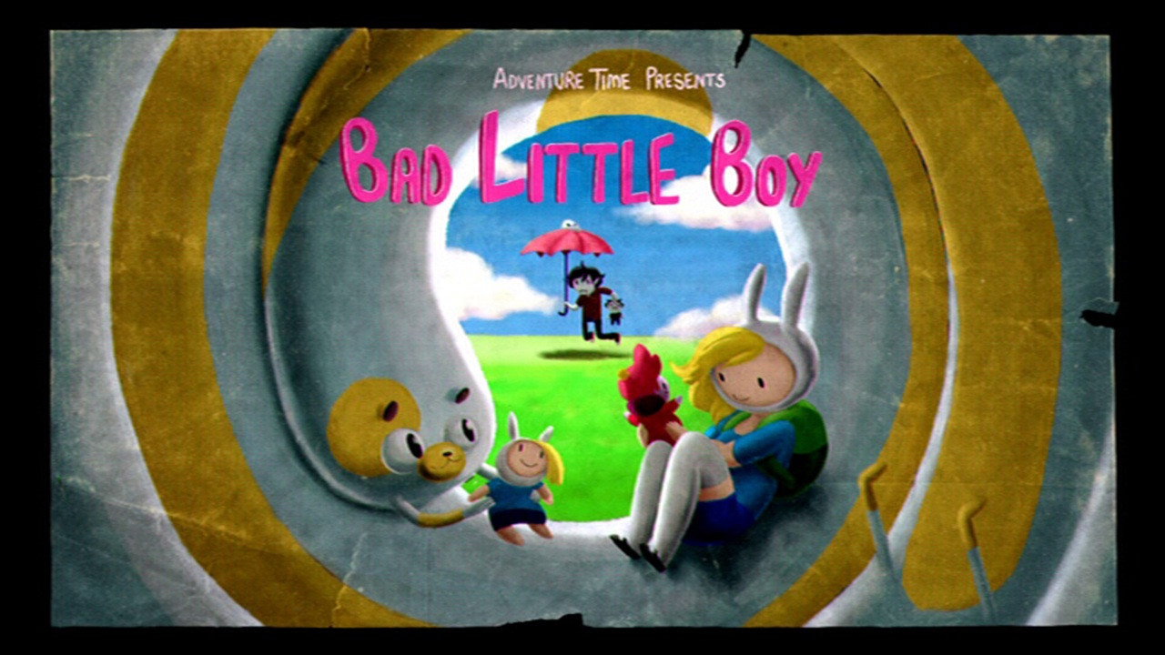 Adventure Time Season 5 :Episode 11  Bad Little Boy