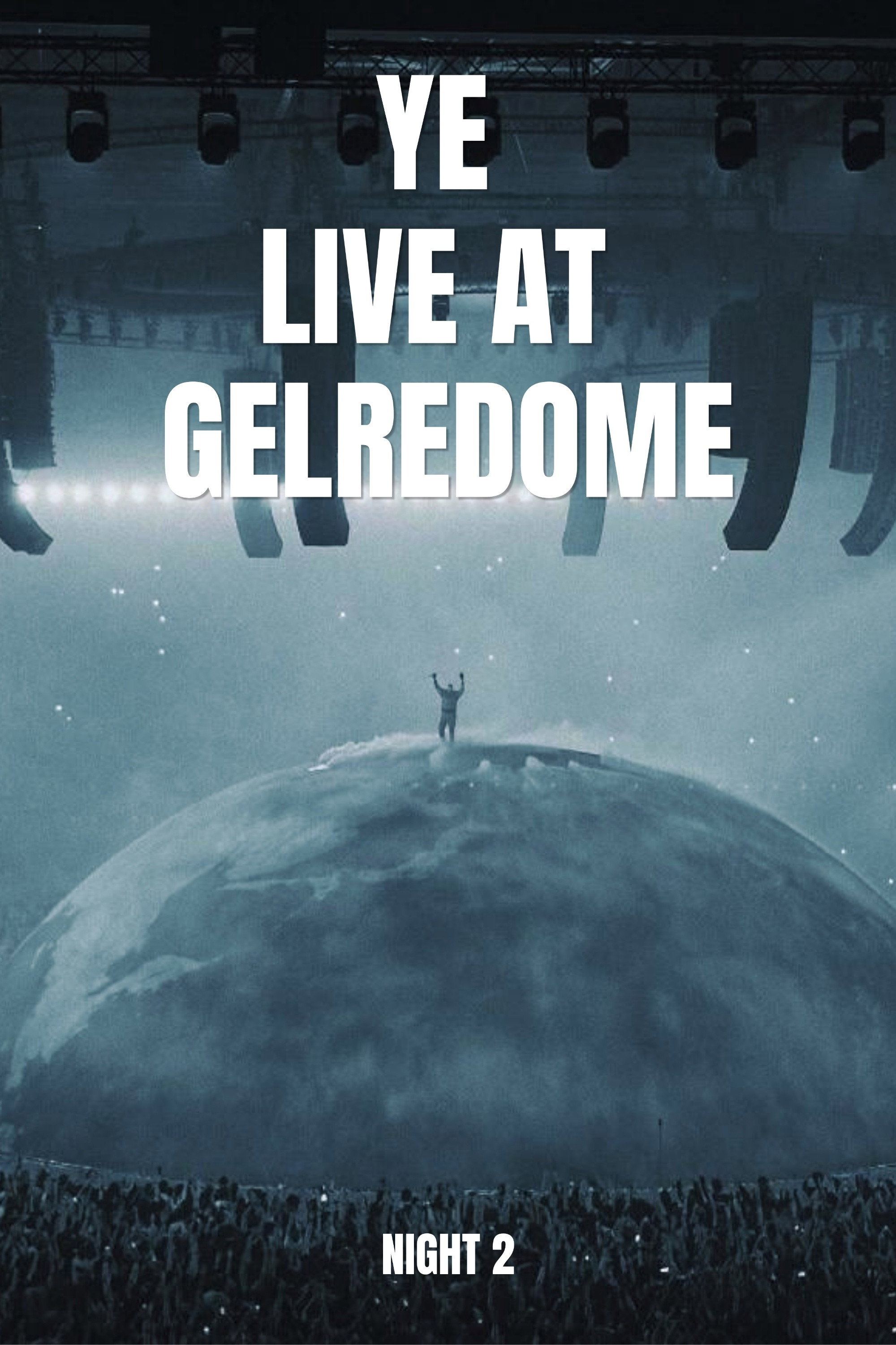 Ye live at Arnhem Night 2 (2026) - Ye Credit Poster