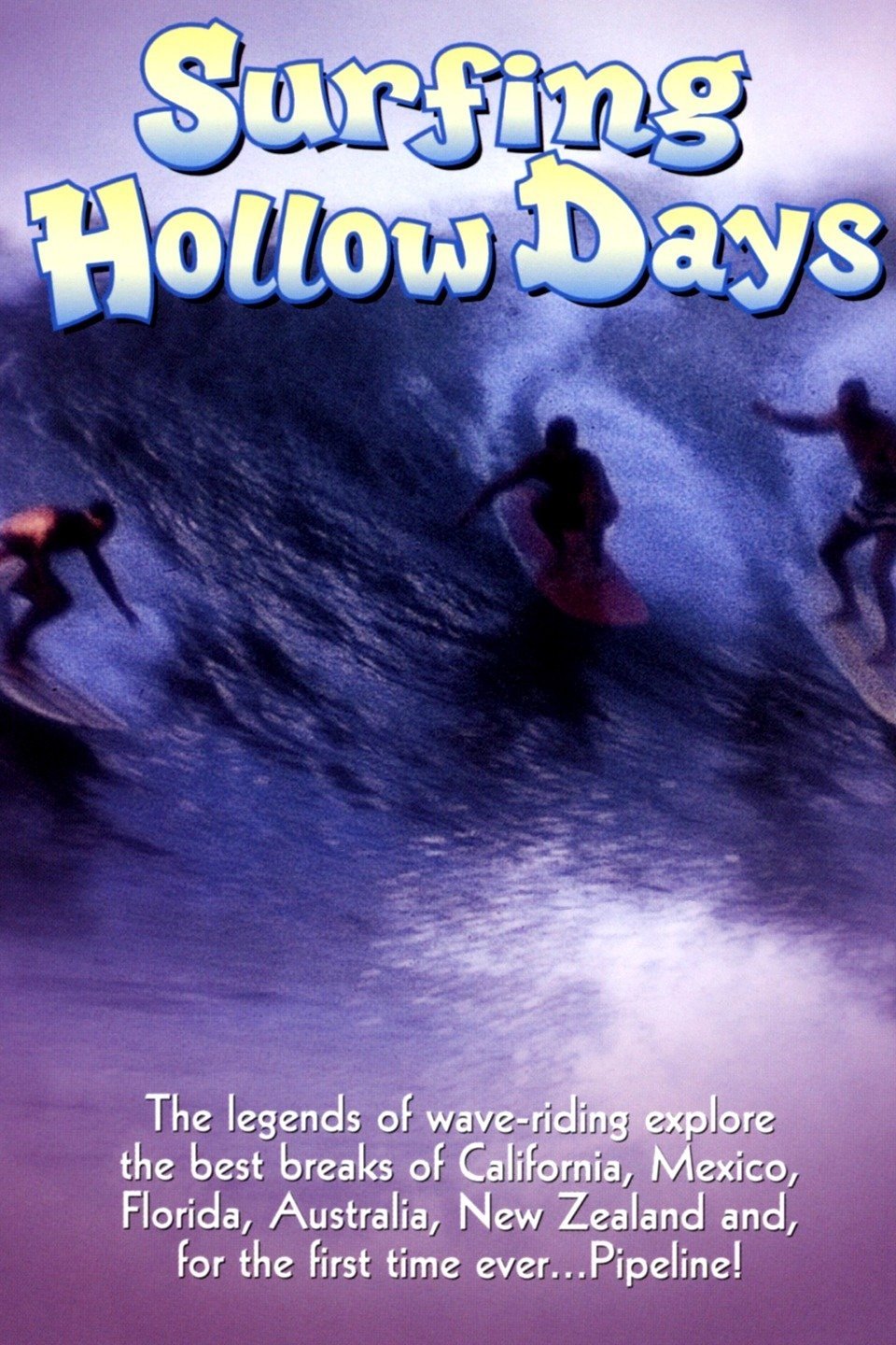 Surfing Hollow Days