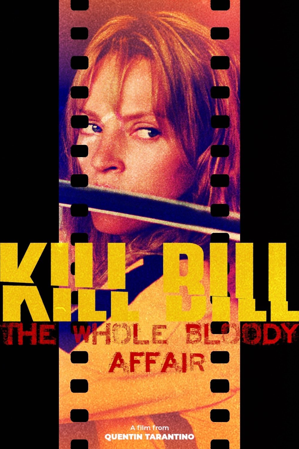 Kill Bill: The Whole Bloody Affair