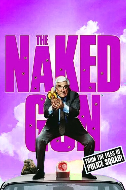 The Naked Gun: From the Files of Police Squad!