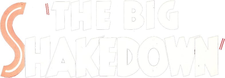 The Big Shakedown Logo