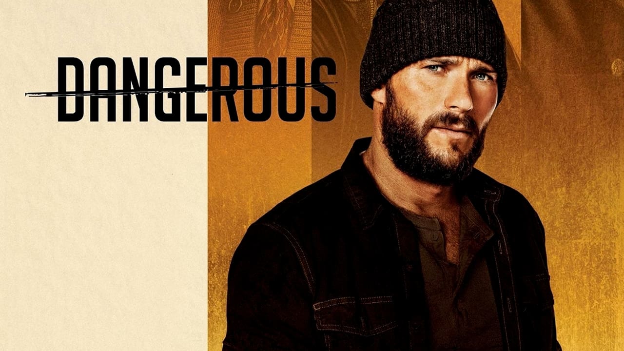 Dangerous (2021)