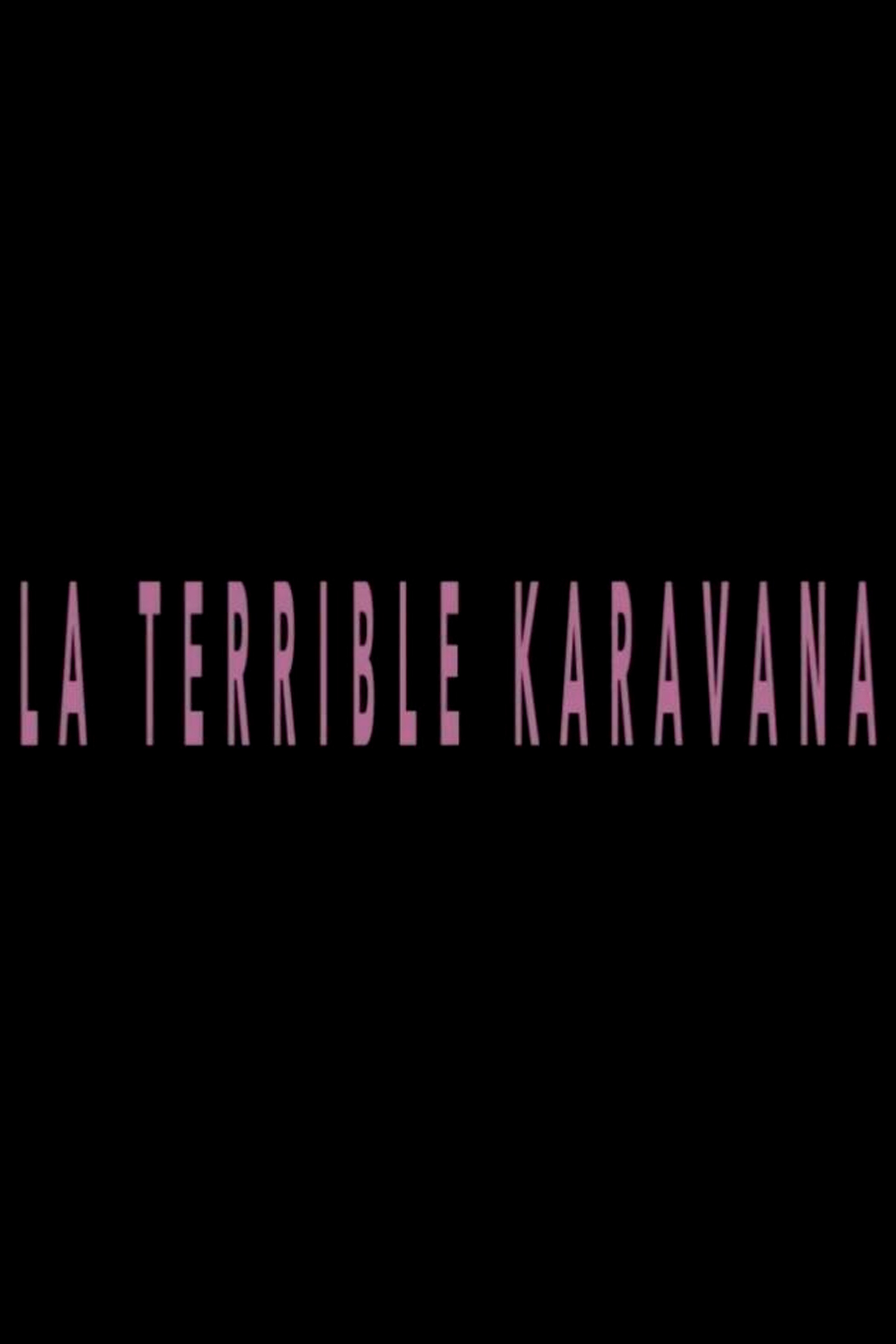 Poster for La terrible karavana