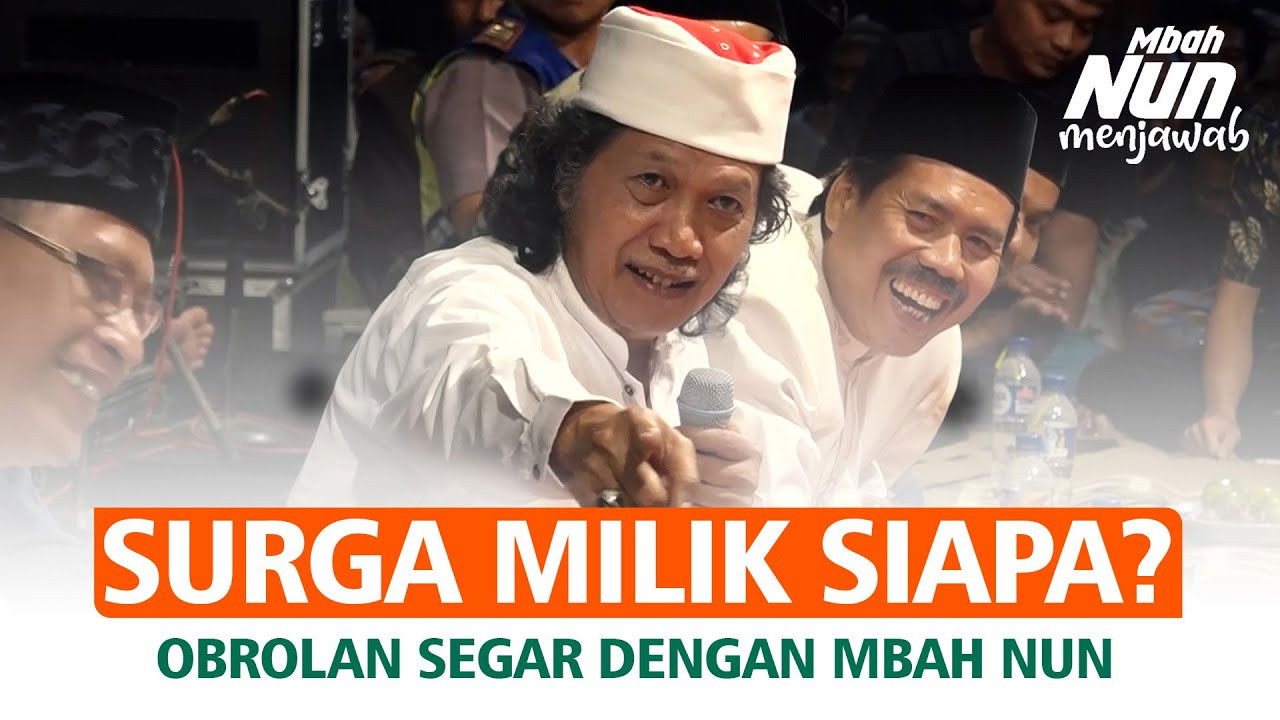 Apakah Non-Islam Bisa Masuk Surga? Jawaban Mbah Nun yang Membuka Wawasan backdrop image