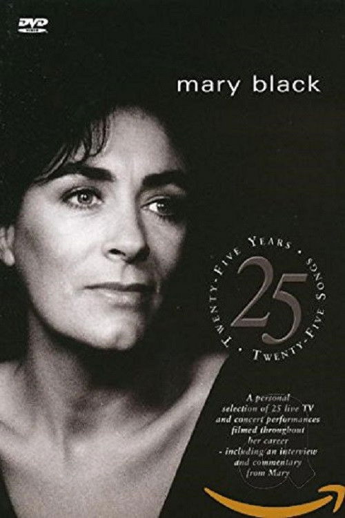 Mary Black 25 Years 25 Songs (N/A) The Poster Database (TPDb)