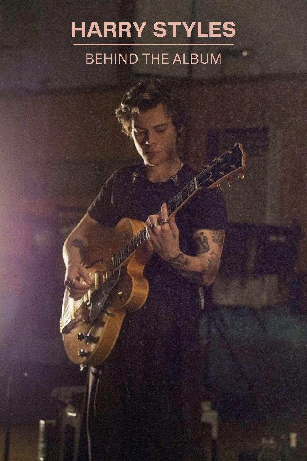 Harry Styles: Behind the Album