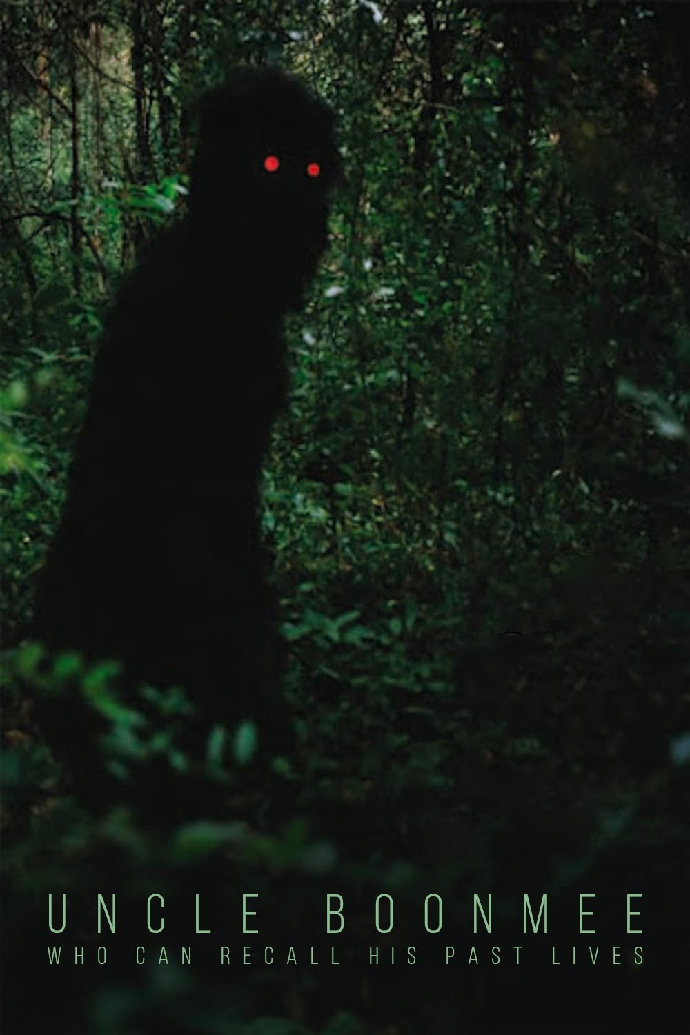 Uncle Boonmee Who Can Recall His Past Lives