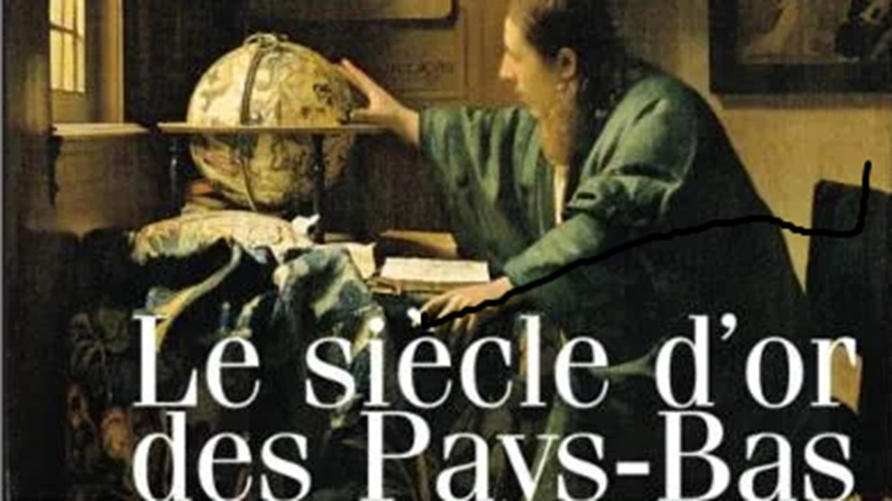 Imagem do Filme Le siècle d'or des Pays-Bas