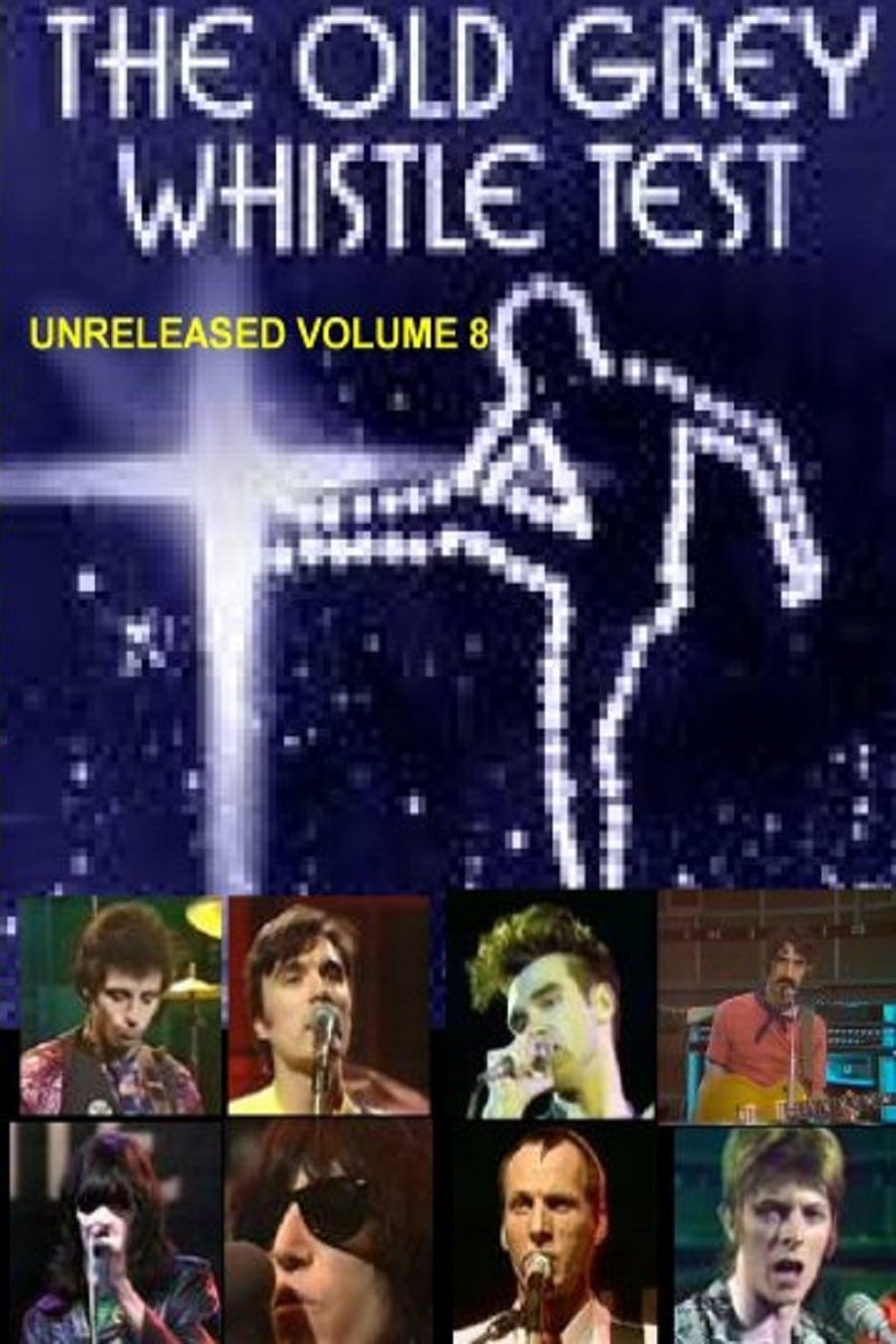 The Old Grey Whistle Test Unreleased Volume 8 (N/A) The Poster
