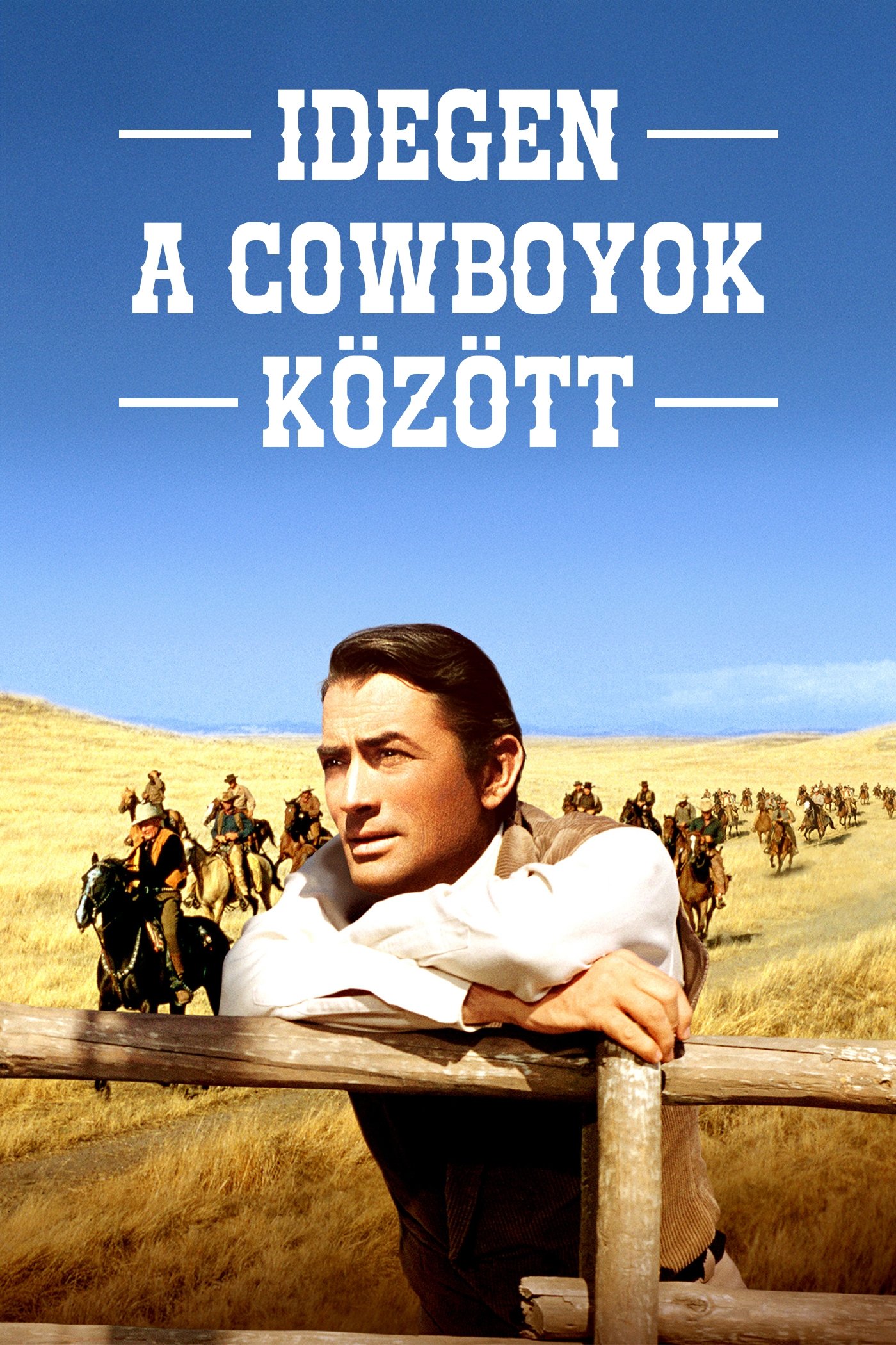 Idegen a cowboyok között