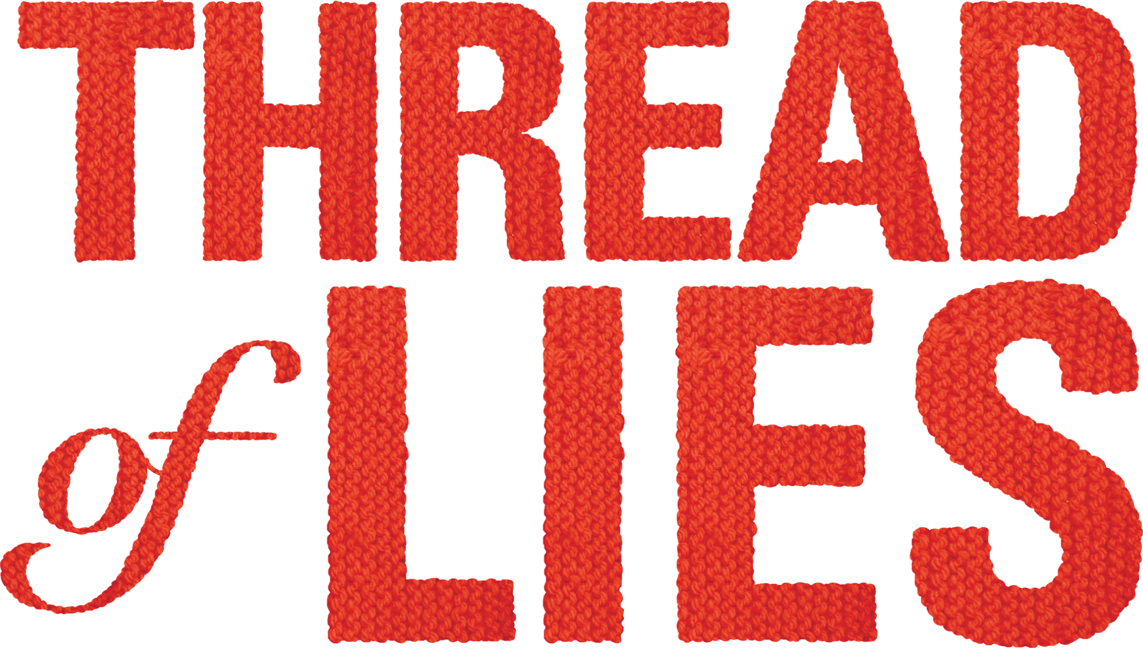 Thread of Lies