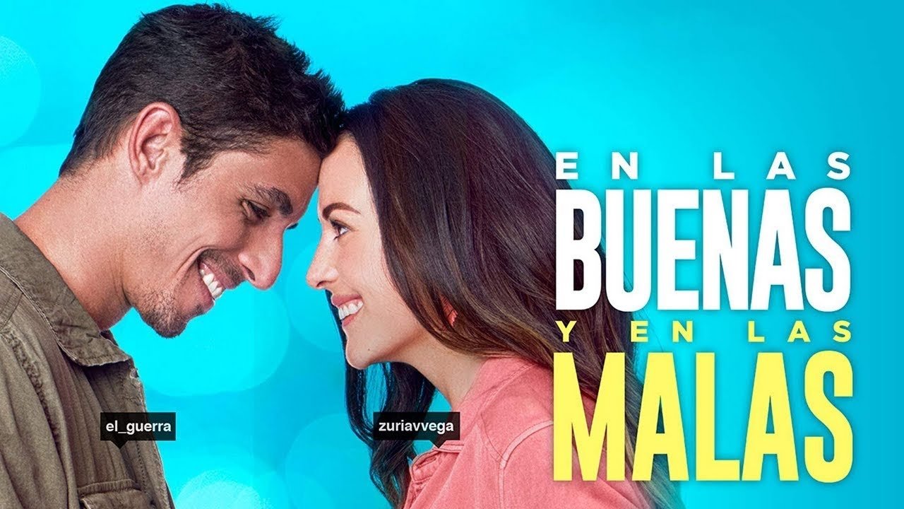 En las buenas y en las malas (2019)