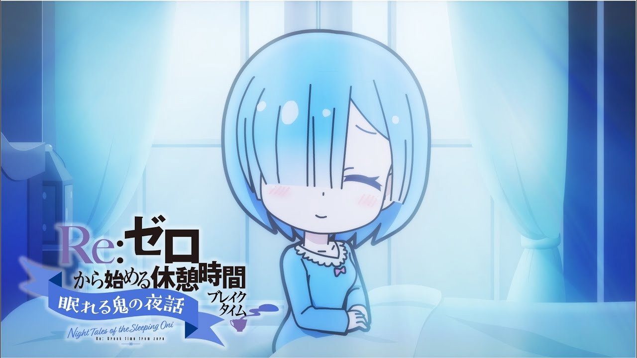 Re:Zero - Starting Break Time from Zero: Night Tales of the Sleeping Oni