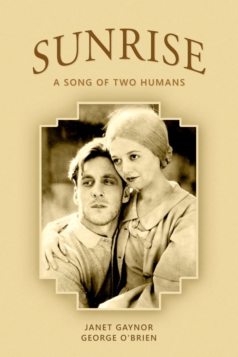 1927 Sunrise: A Song Of Two Humans