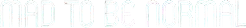 Mad to Be Normal Logo