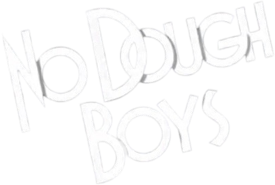 No Dough Boys