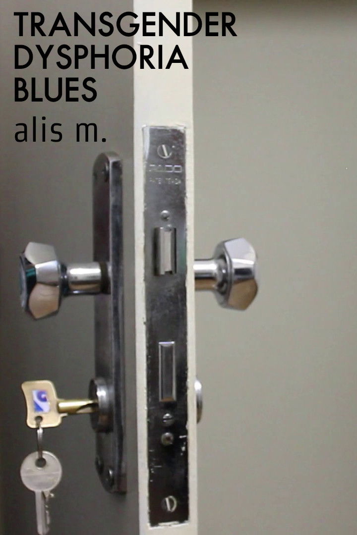 Transgender Dysphoria Blues