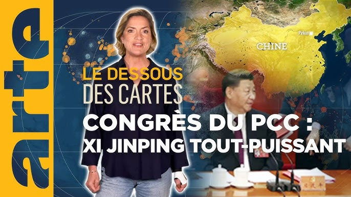 Le Dessous des cartes - Spéciale Chine: Le grand congrès de Xi Jinping