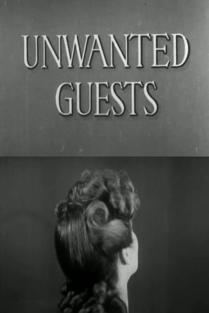 Unwanted Guests