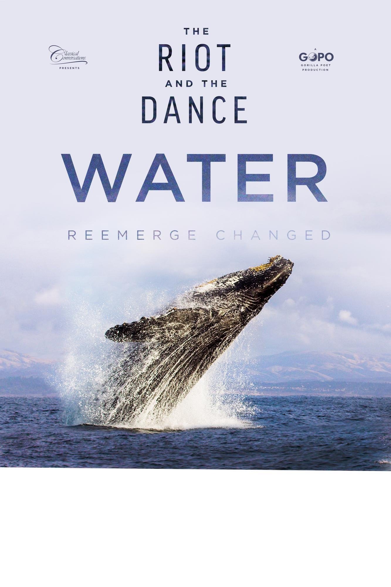 The Riot and the Dance: Water