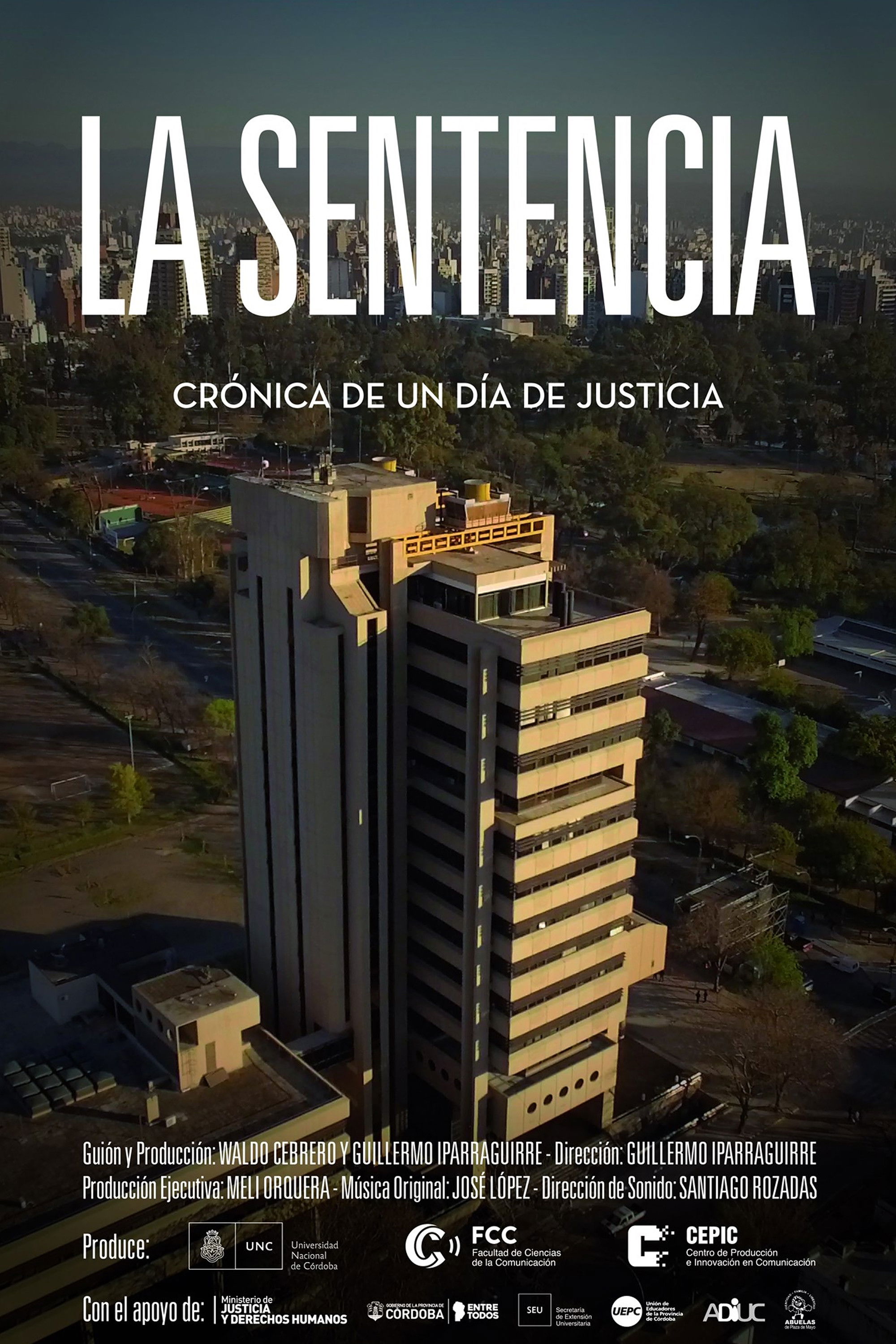 La sentencia: Crónica de un día de justicia