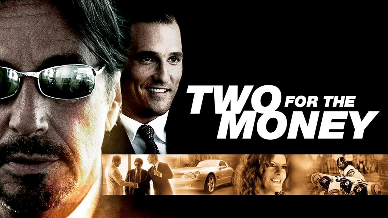 Two for the money (2005)