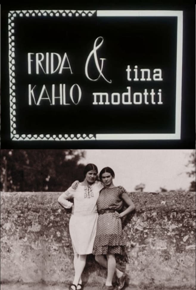 Affiche du film Frida Kahlo & Tina Modotti 171394