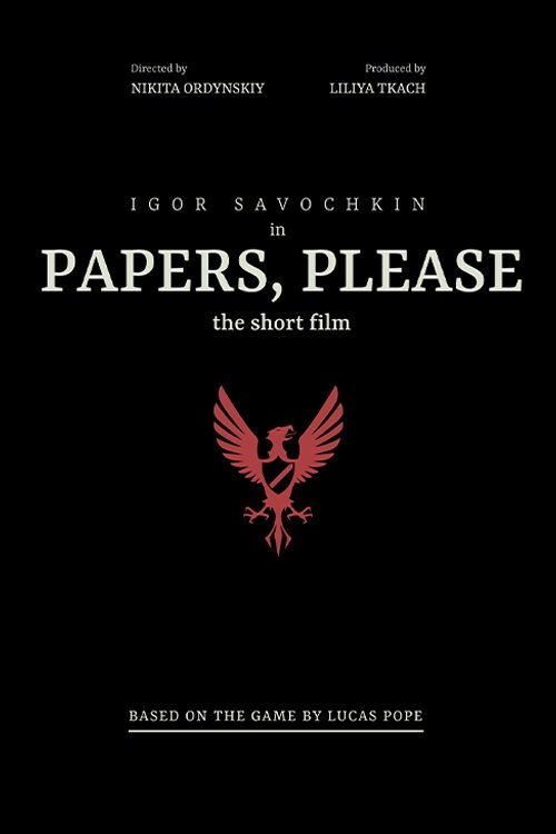 Papers, Please: The Short Film