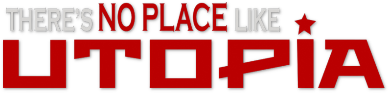 There's No Place Like Utopia Logo