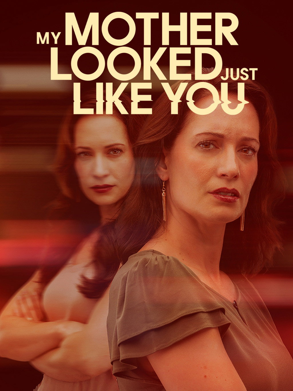 My Mother Looked Just Like You