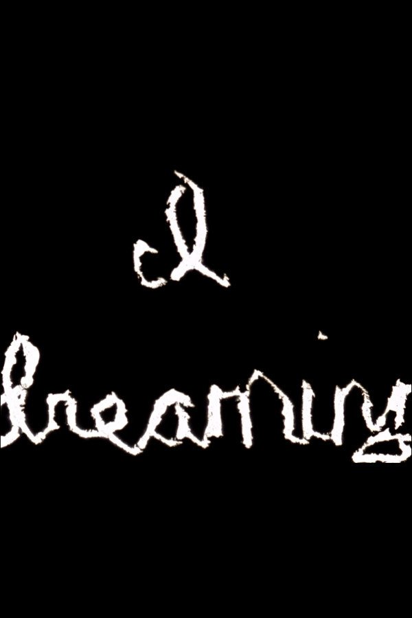 I... Dreaming