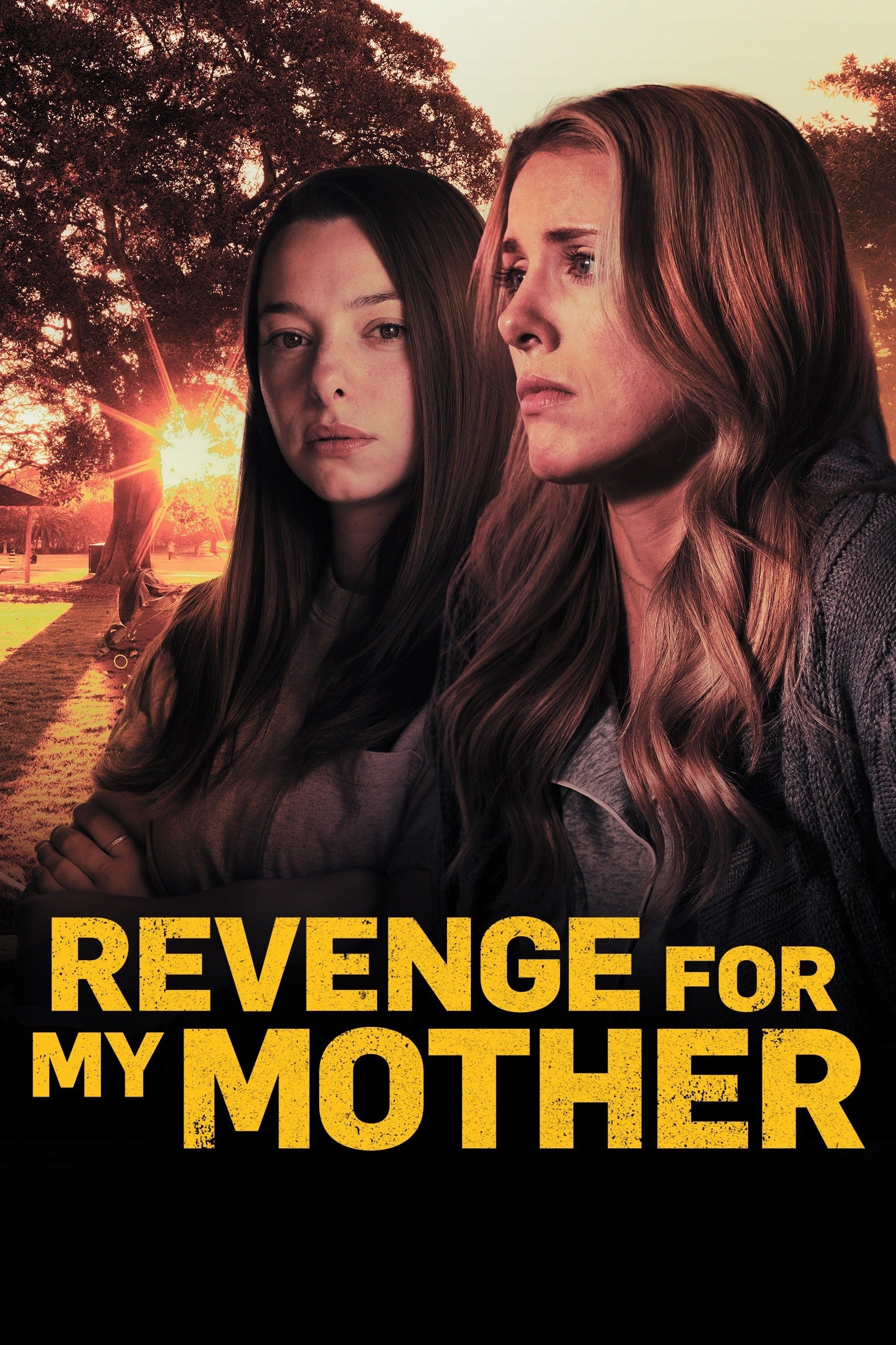 Revenge for My Mother