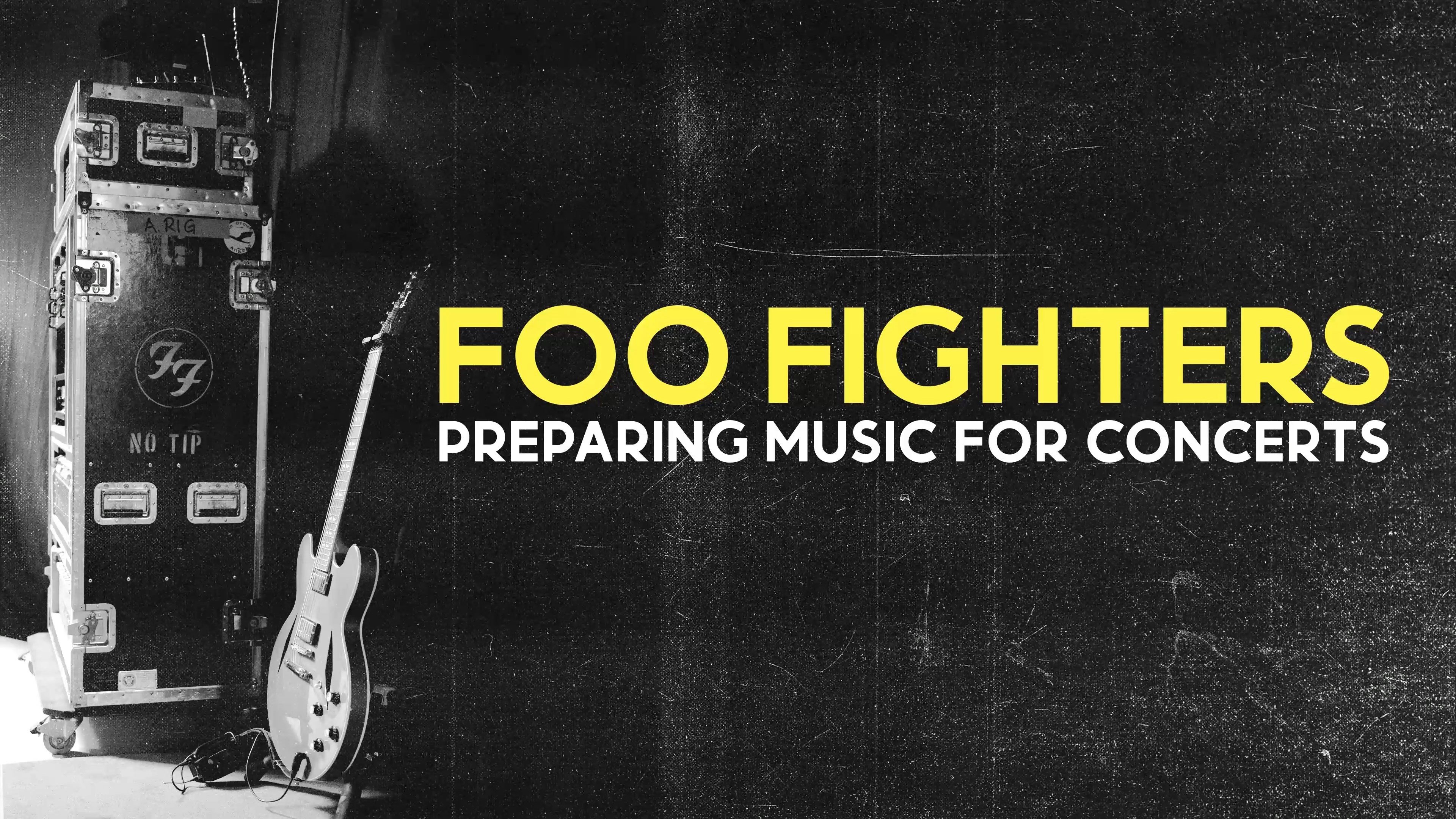 Foo Fighters: Preparing Music for Concerts