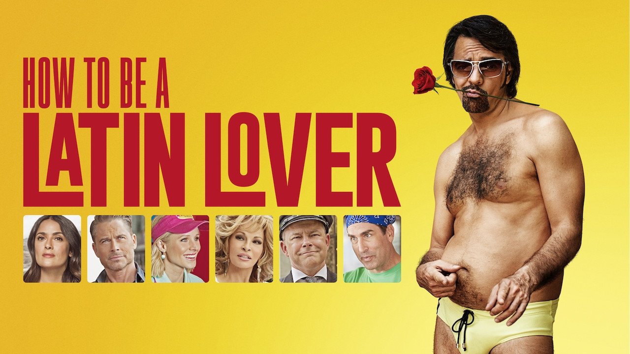 How to Be a Latin Lover (2017)