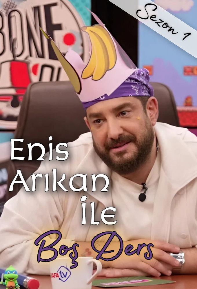 Enis Arıkan İle Boş Ders - Season 1