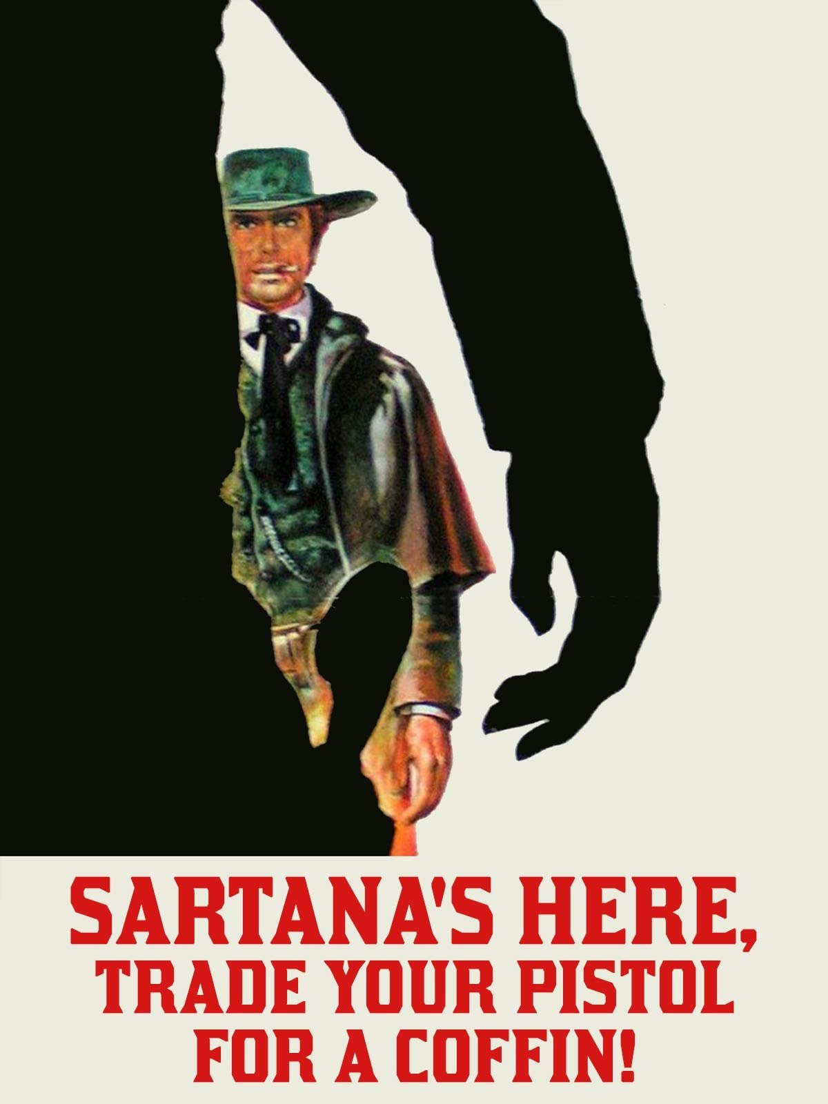 Sartana's Here... Trade Your Pistol for a Coffin
