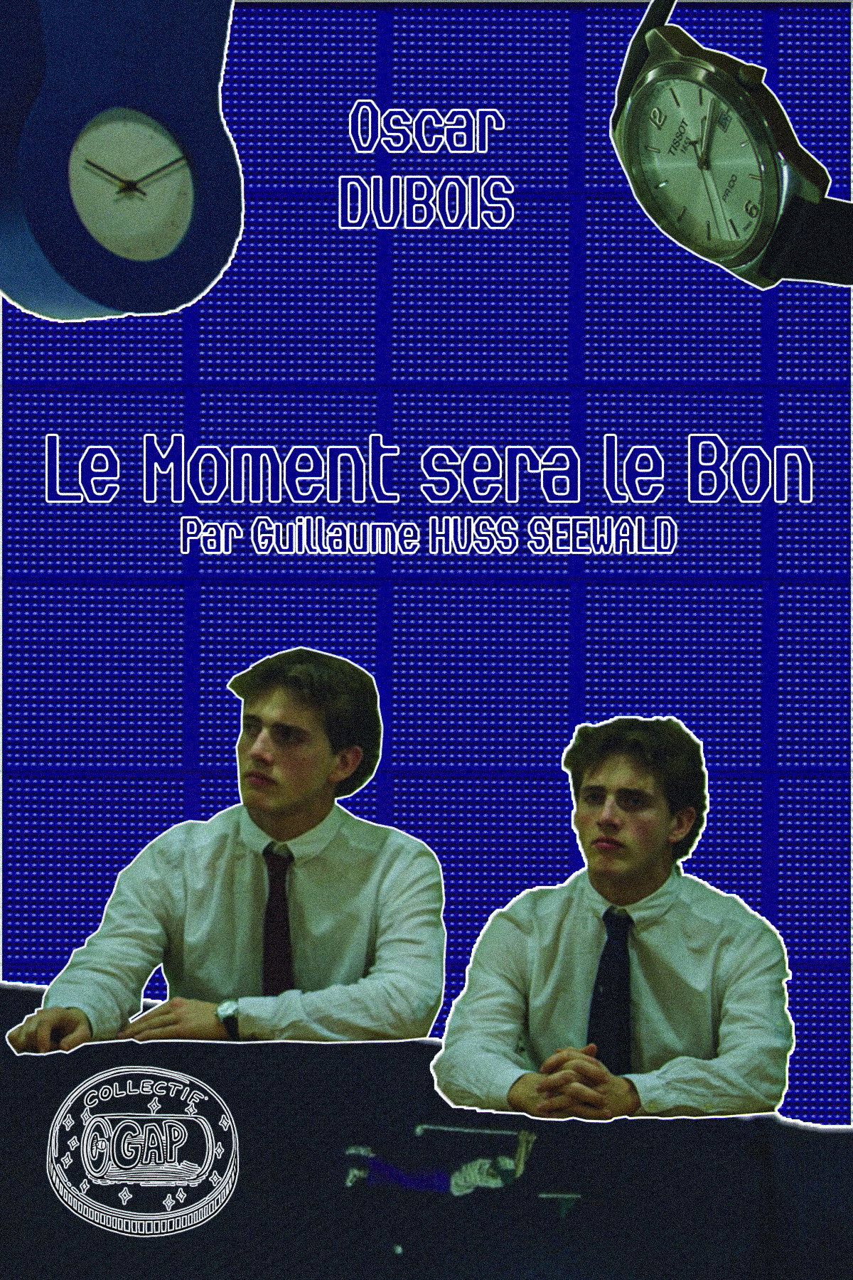 Le Moment sera le Bon Poster