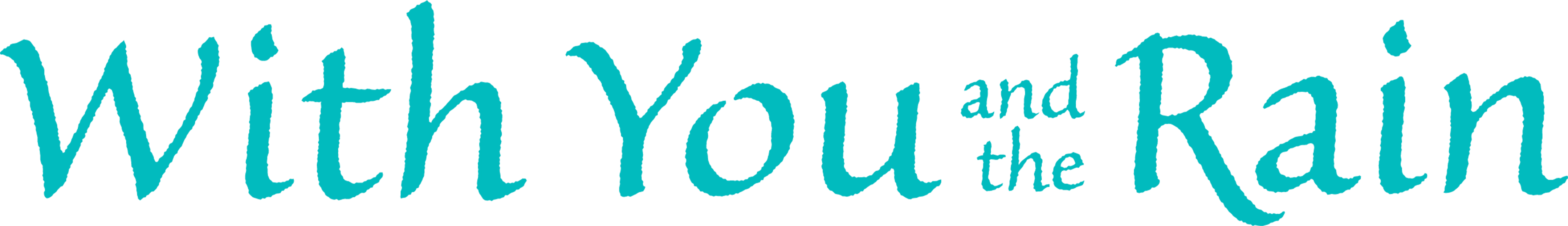 With You and the Rain