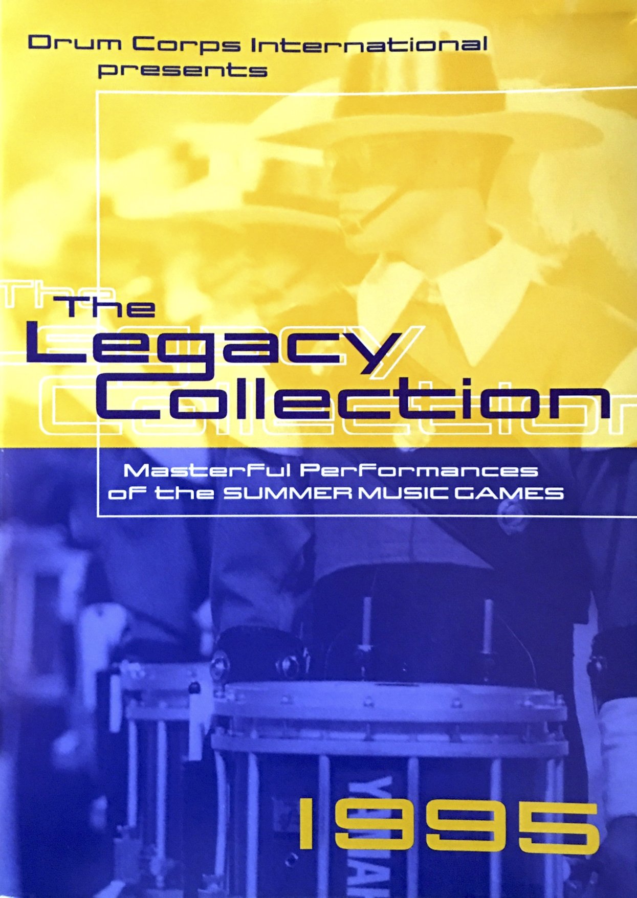 Drum Corps International Legacy Collection 1995 World Championships
