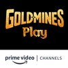 Goldmines Play Amazon Channel