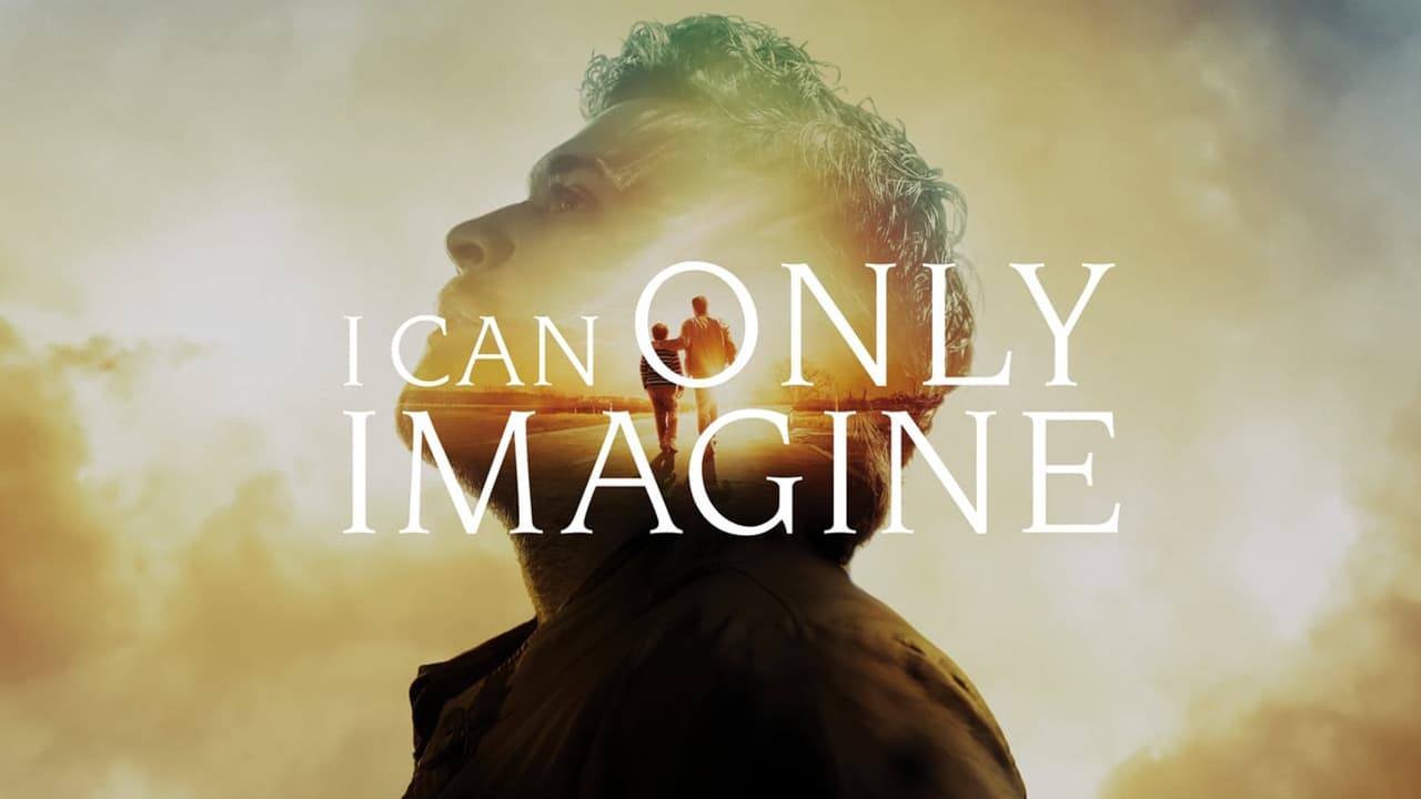 I Can Only Imagine (2018)