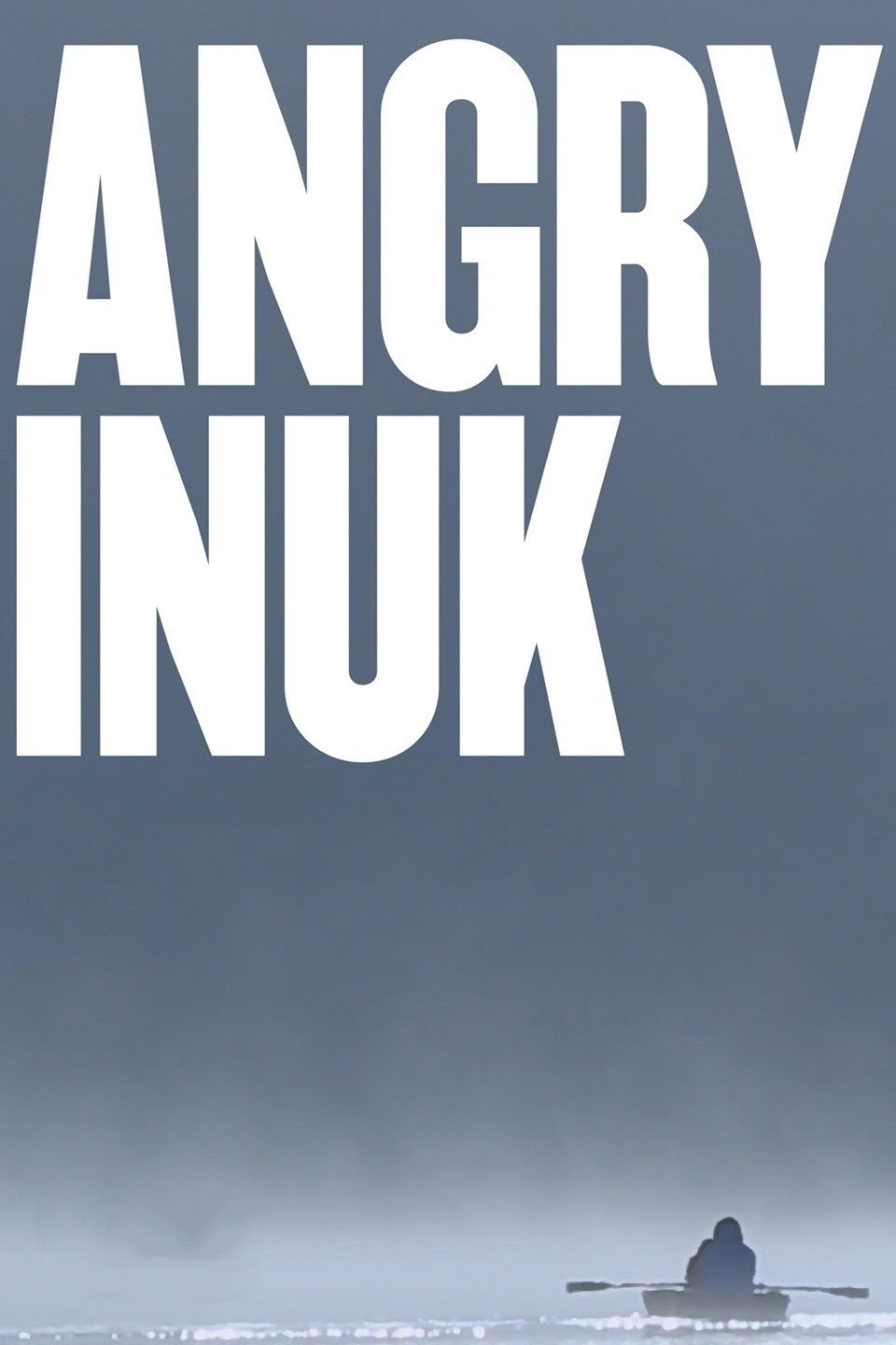 Angry Inuk