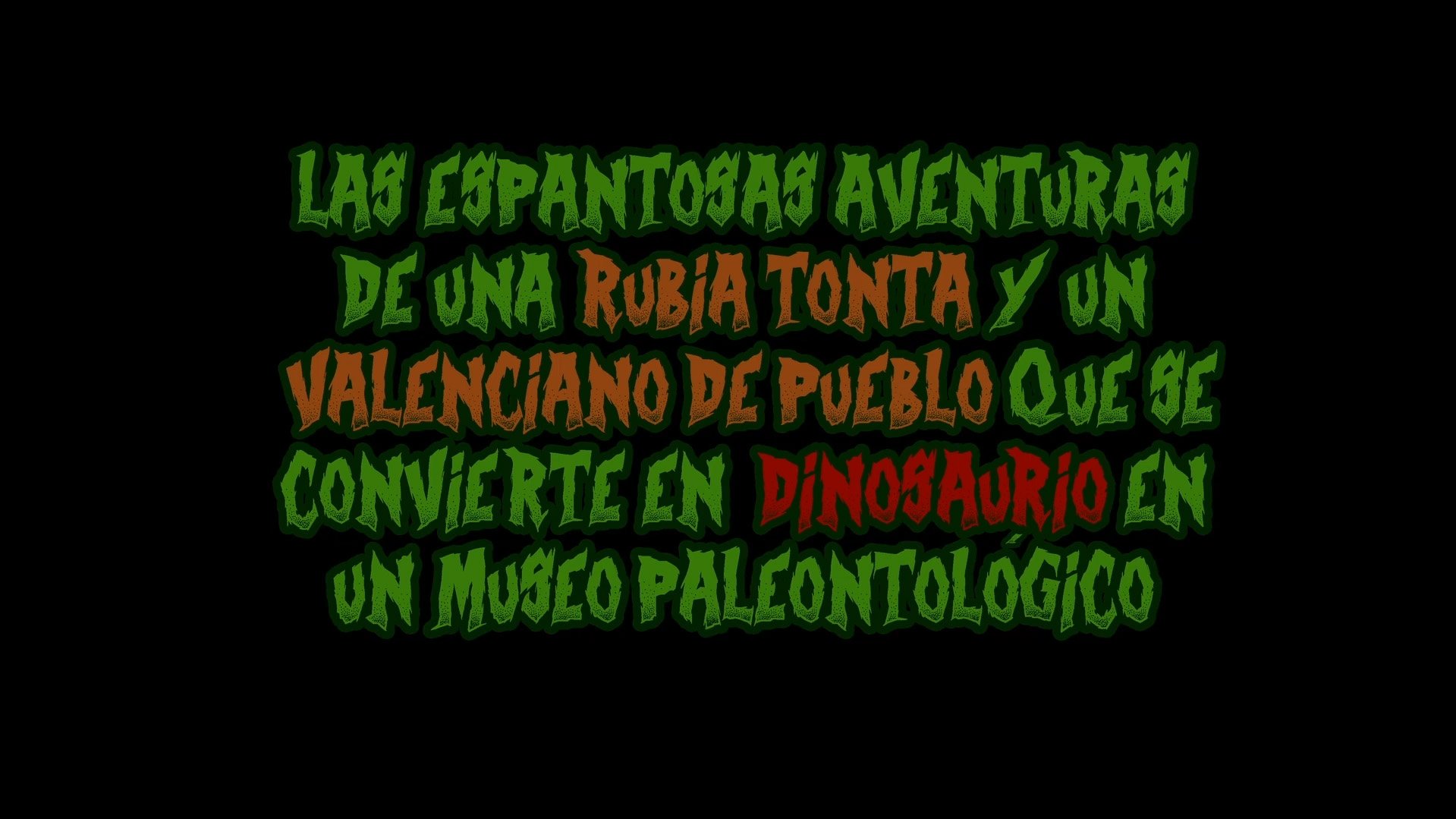 Imagem do Filme Las espantosas aventuras de una rubia tonta y un valenciano de pueblo que se convierte en dinosaurio en un museo paleontológico 2