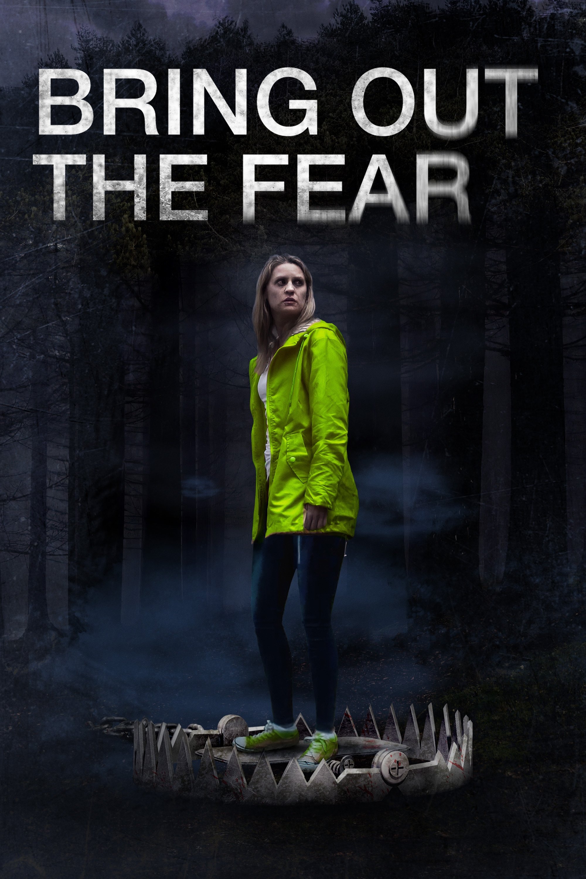 Bring Out the Fear