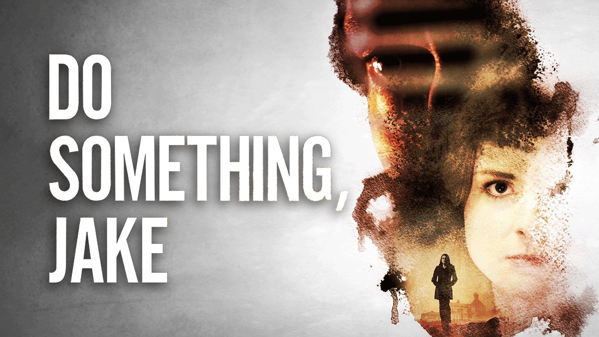 Do Something, Jake (2018)